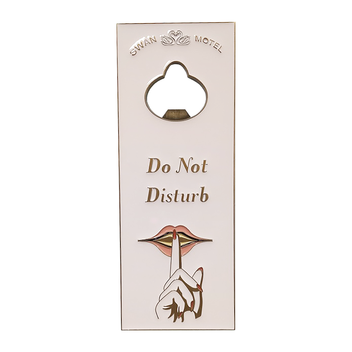 Do Not Disturb Bottle Opener
