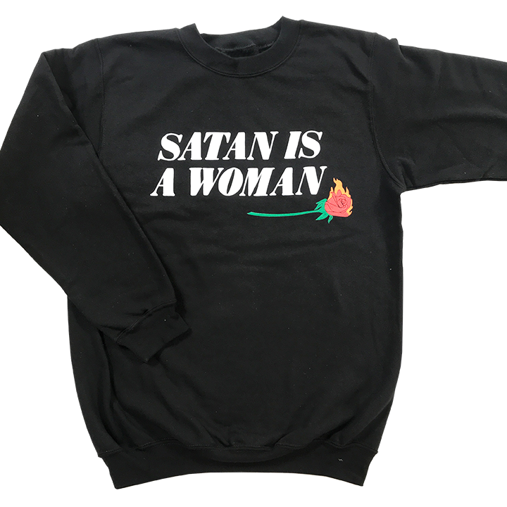 Satan is a Woman Sweatshirt