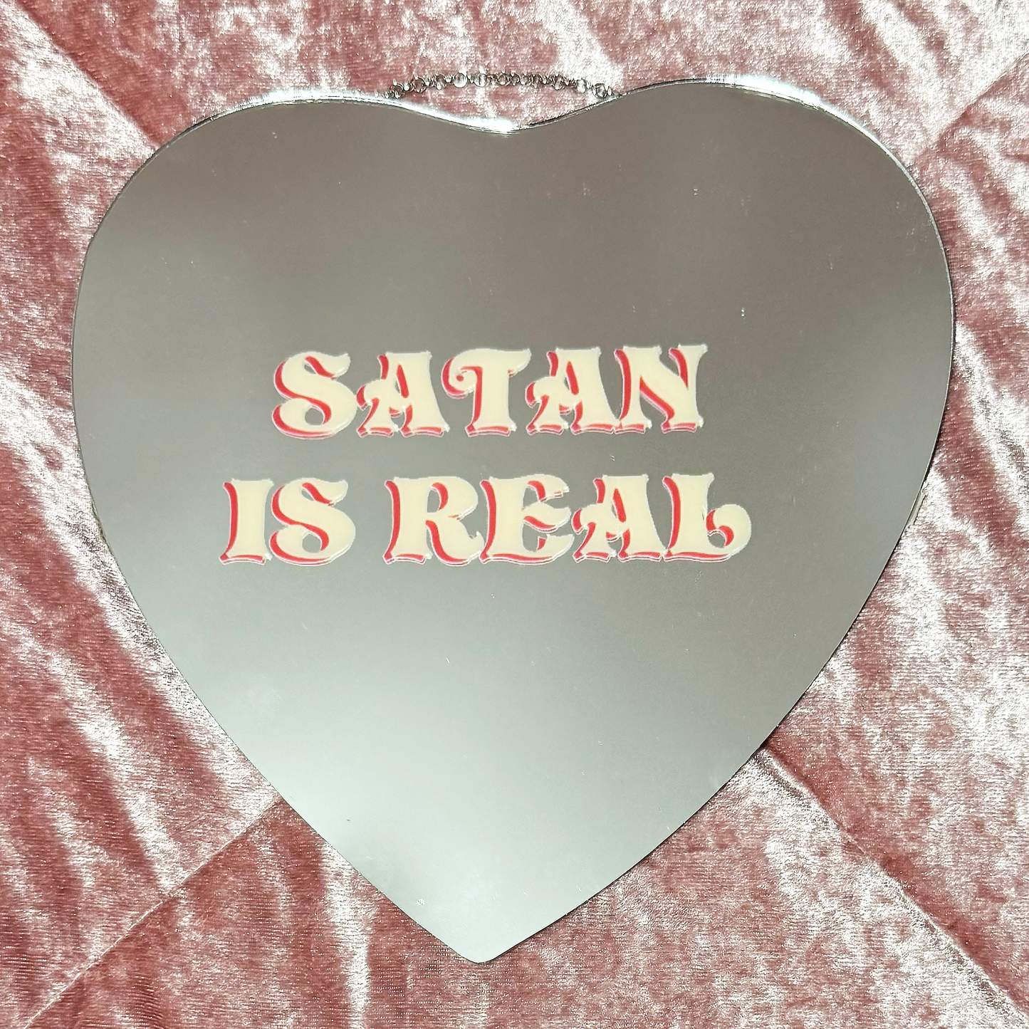 Satan is Real Heart Shaped Mirror
