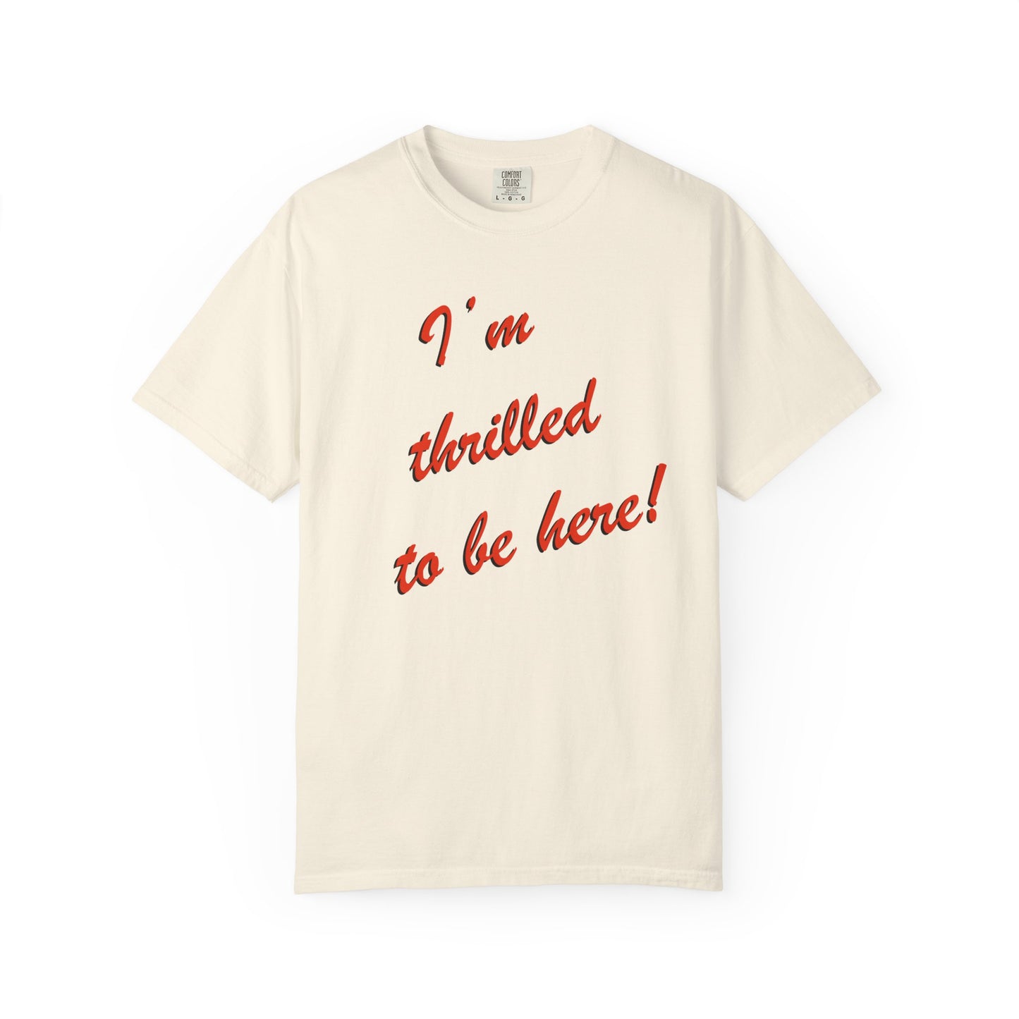 I'm Thrilled T-shirt - Cream