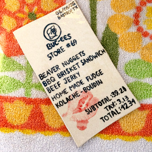 Ceramic Bucees Receipt